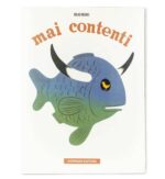 Mai contenti