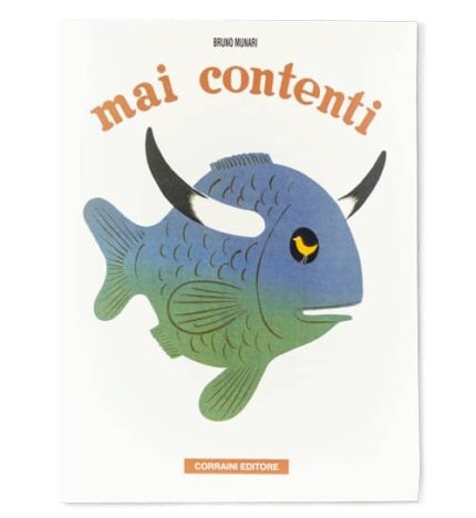 Mai contenti