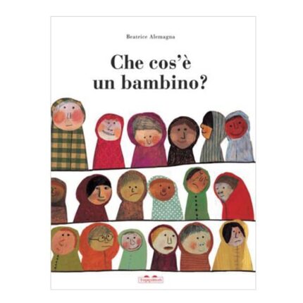 Libro Che cos'é un bambino?