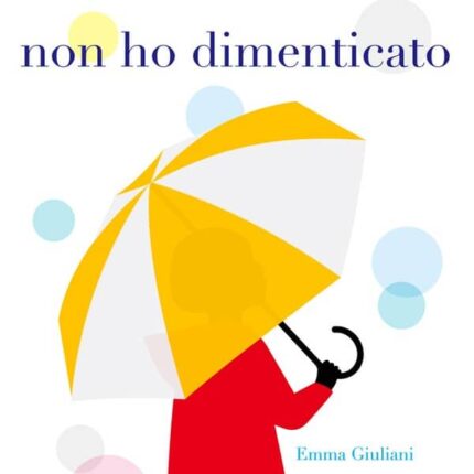 libro Non ho dimenticato