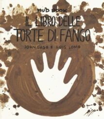 Mud book. Il libro delle torte di fango.