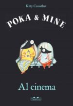 Poka & Mine. Al cinema