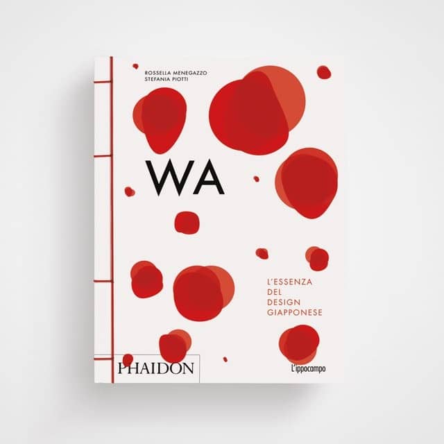 WA. L'essenza del design giapponese