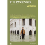 The Passenger. Per esploratori del mondo. VENEZIA